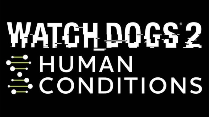 Watch_Dogs 2 Human Condition