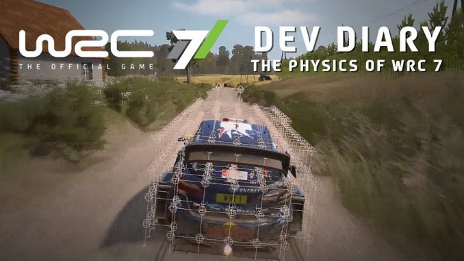 WRC7 - Dev Diary Fisica Gioco