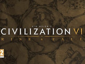 Sid Meiers Civilization VI Rise and Fall