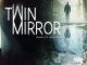 Twin Mirror : Lost On Arrival