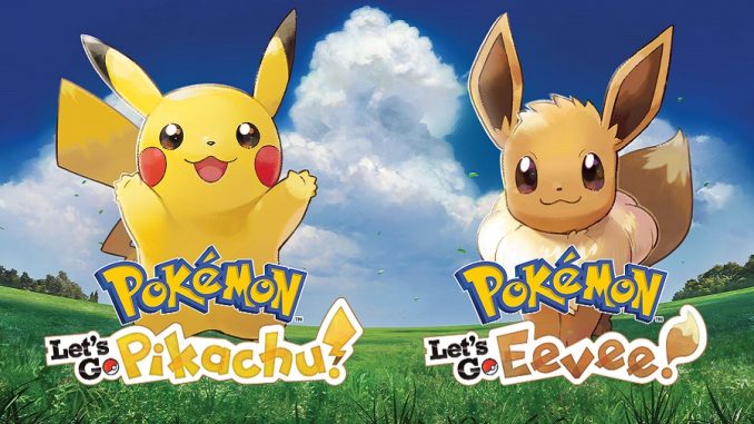 Pokémon Let's GO Pikachu & Eevee