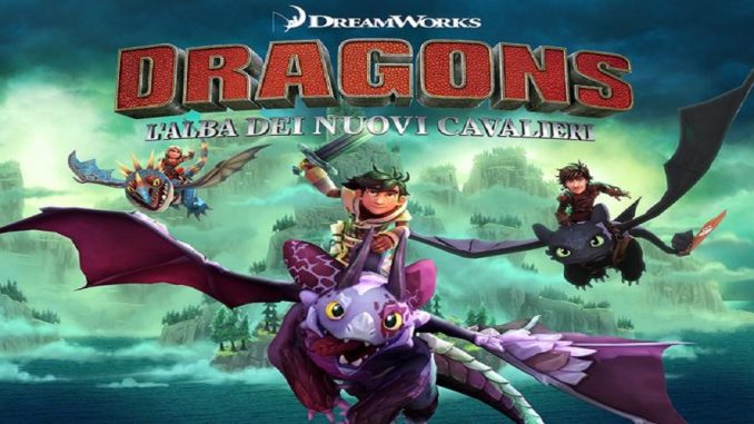 DreamWorks Dragons: L’alba dei nuovi cavalieri 