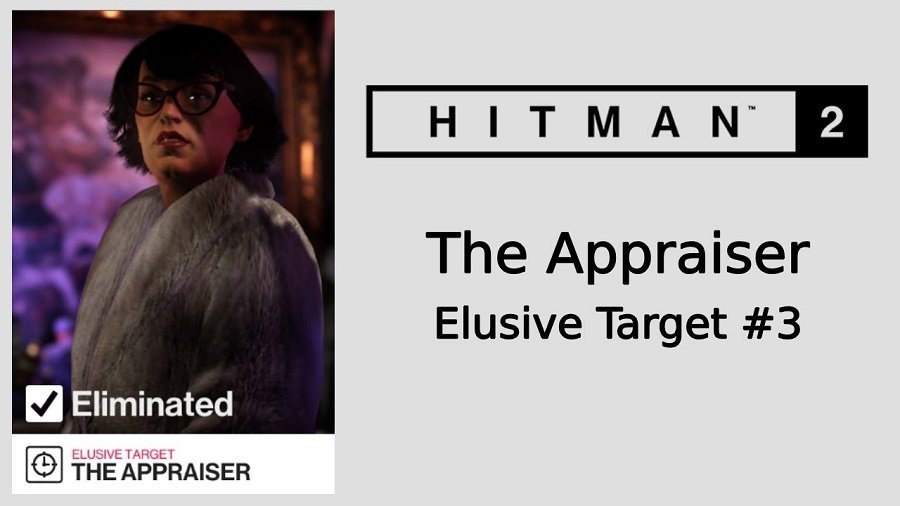 HITMAN 2 "The Appraiser"