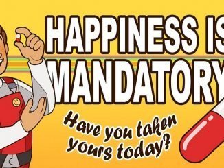 Happiness is Mandatory
