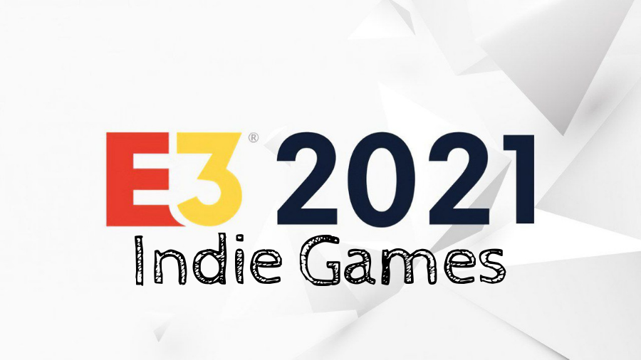 E3 2021 indie