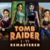 Tomb Raider I-VI Remastered