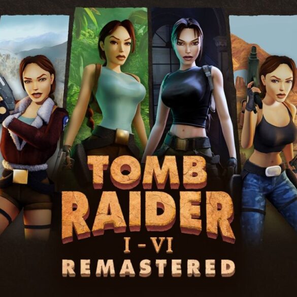 Tomb Raider I-VI Remastered