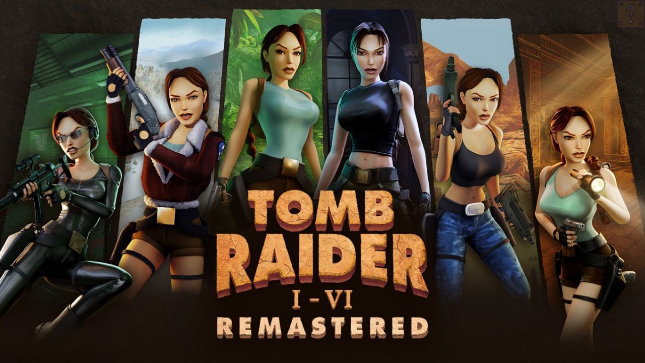 Tomb Raider I-VI Remastered