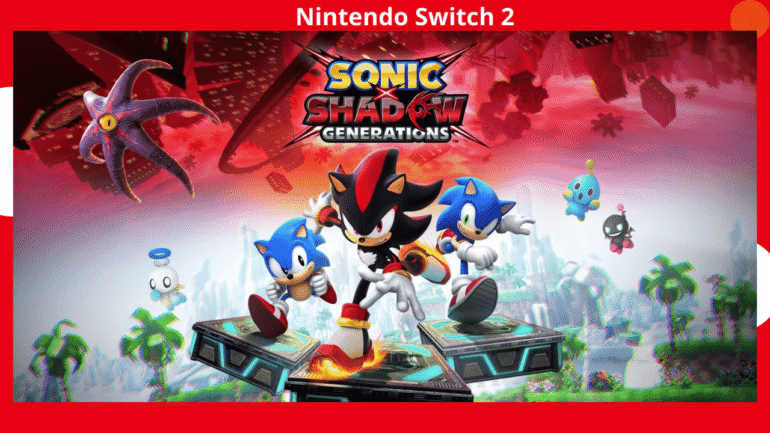 Sonic x Shadow Generations