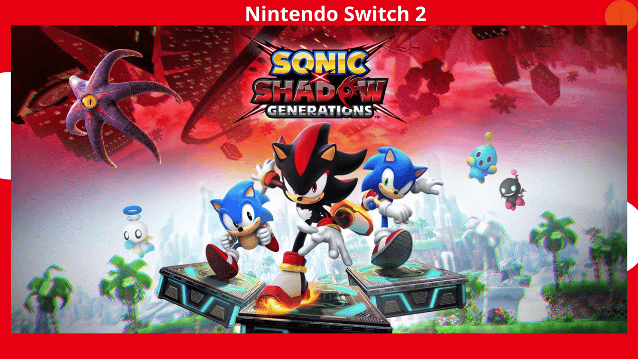 Sonic x Shadow Generations