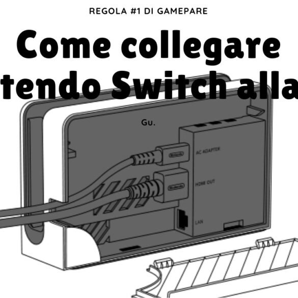 Come collegare Nintendo Switch alla TV