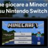 Come giocare a Minecraft su Nintendo Switch