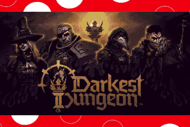 Darkest Dungeon II