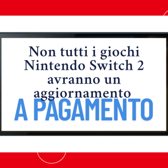 Nintendo Switch 2 aggiornamenti gratuiti
