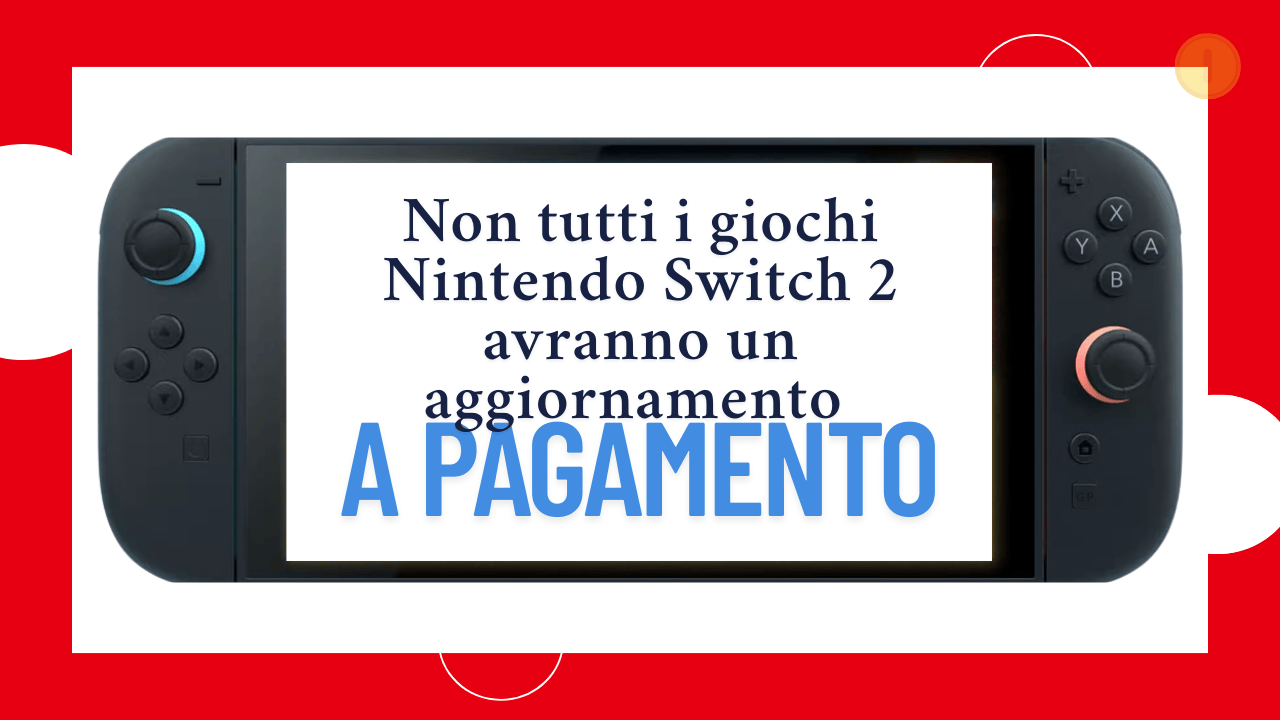 Nintendo Switch 2 aggiornamenti gratuiti