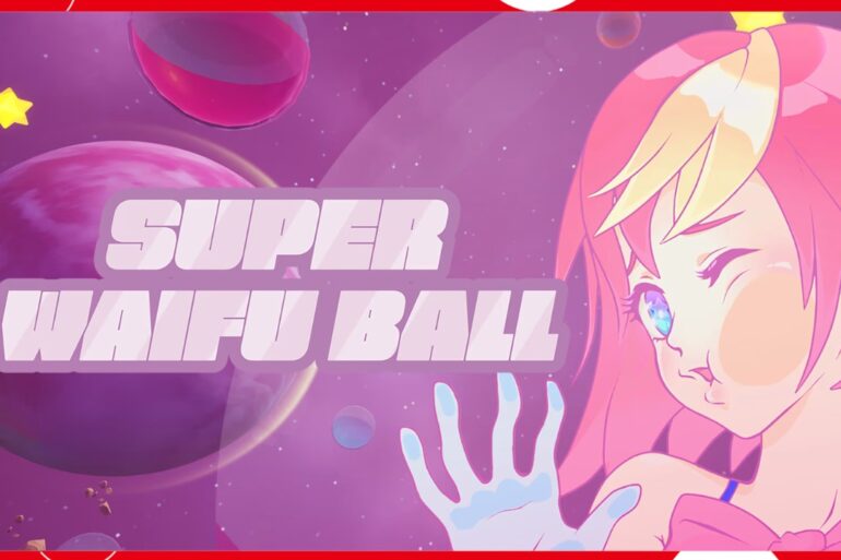 Super Waifu Ball - Nintendo Switch