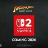 Indiana Jones in un'avventura, con un logo che annuncia il suo arrivo su Nintendo Switch 2.