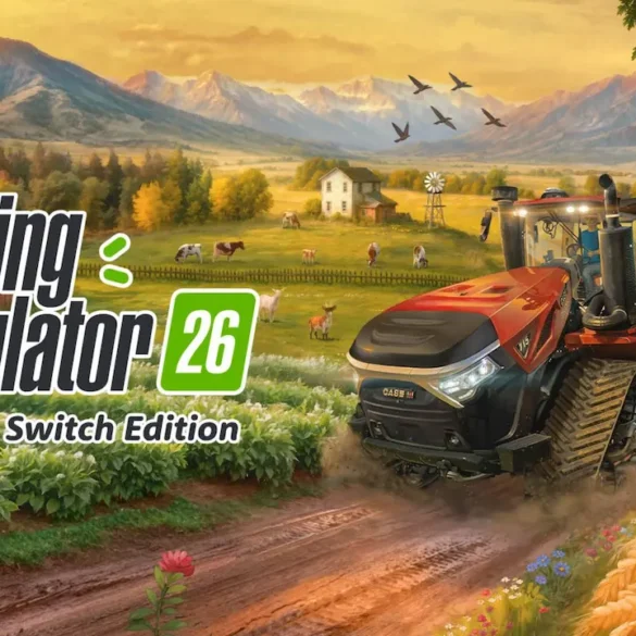 Farming Simulator 26 disponibile Nintendo Switch sfide settimanali 120 macchinari 15 colture due nuove mappe iOS Android